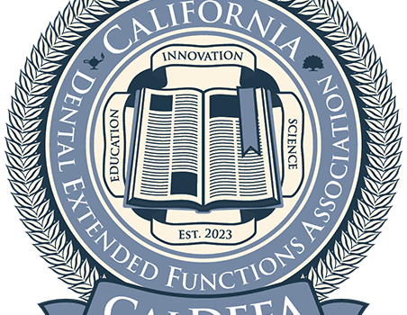 The California Dental Extended Functions Association, Inc. (Cal-DEFA)